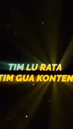 Tim Lu Rata Tim gua 