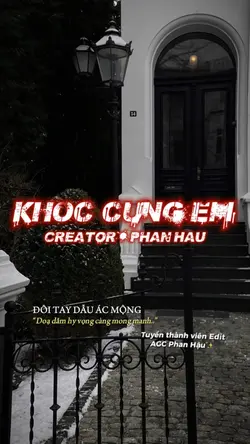 Khóc cùng em
