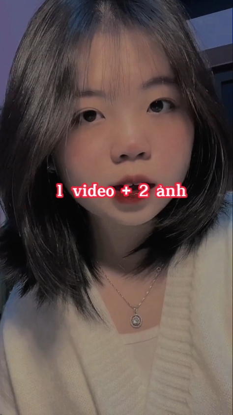 1 video + 2 ảnh