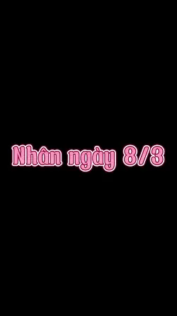 8/3 quốc tế phụ nữ