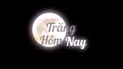Trăng Hôm Nay Mờ