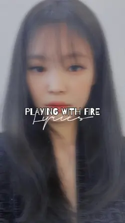 Playing with fire