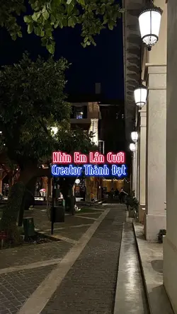 Nhìn Em Lần Cuối📍