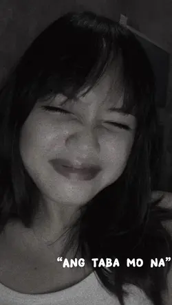 ang taba mo na daw