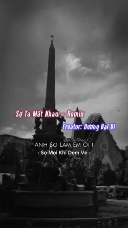 Sợ ta mất nhau