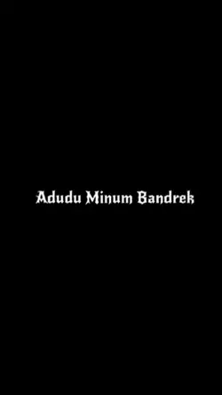 Adudu Minum Bandrek