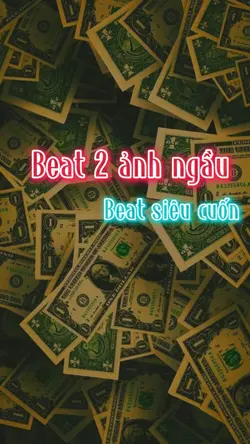 Beat 2 ảnh giật giật