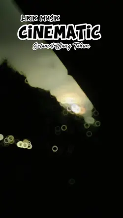 CINEMATIC + LIRIK