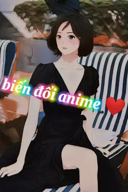 mẫu biến hình anime