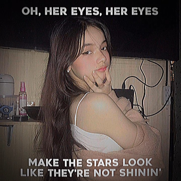#OhHerEyesHerEyes