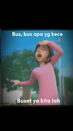buset, ya kita lah