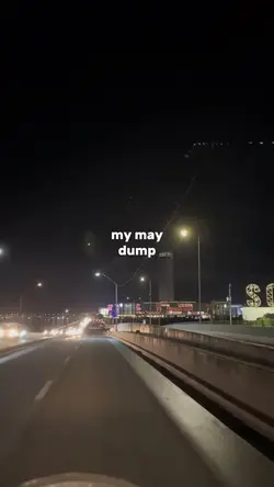 may dump