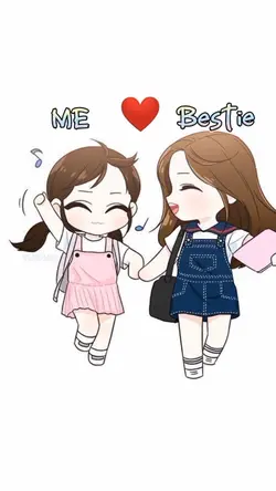 ME and bestie