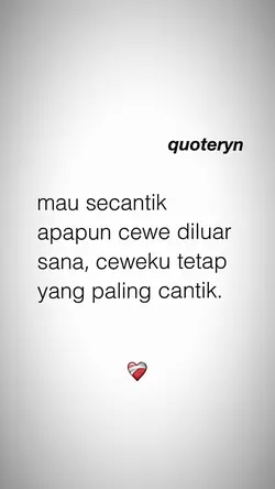 ceweku tetap paling.