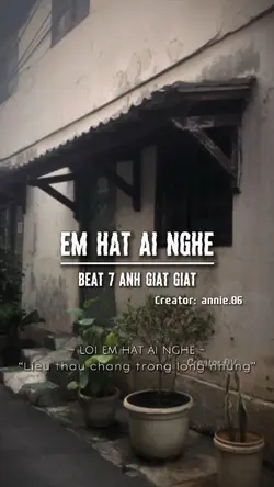 Em hát ai nghe 
