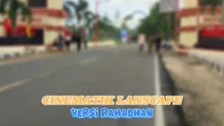CINEMATIK RAMADHAN