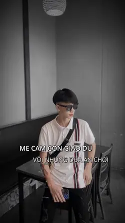 Mẹ cấm con giao du 