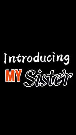 introducing mysister