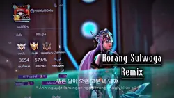 Horang Sulwoga remix