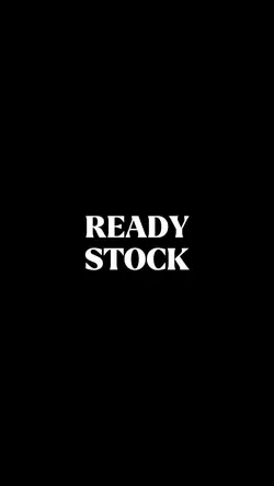 Ready stock