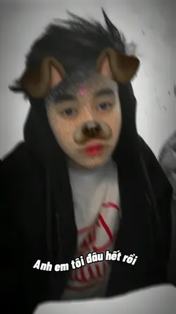 anh em tôi đâu hết r