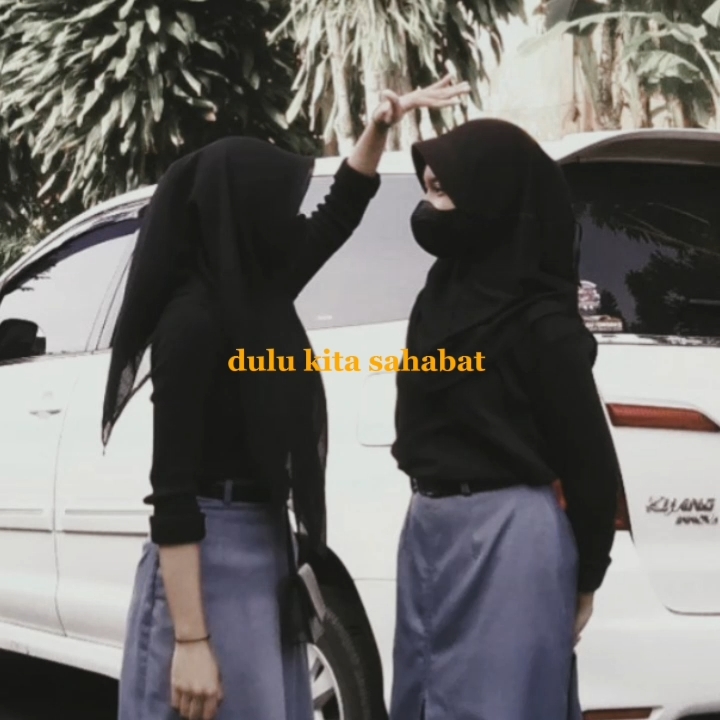 Dulu kita sahabat