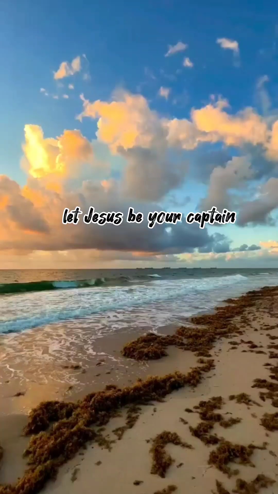 LET JESUS BE CAPTAIN