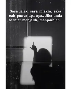 saya jelek,miskin