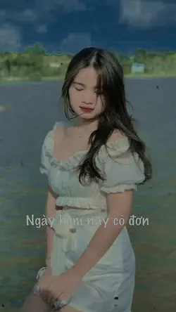 Ngày hôm nay cô đơn