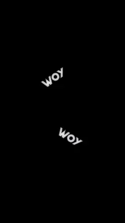 #WoyWoyApaanTuh