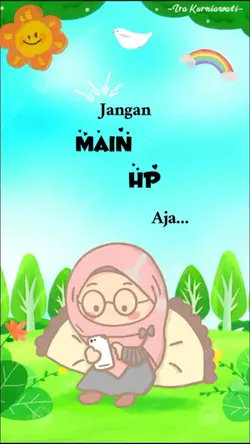 Jangan main hp aja