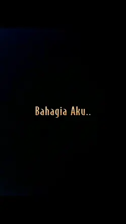 Bahagia Aku..
