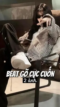 Beat gõ cực cuốn