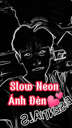 Slow Neon Ánh Đèn