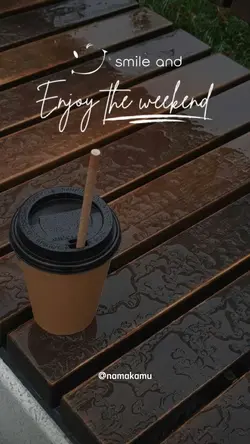 enjoy weekend