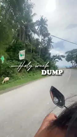 HOLY WEEK DUMP 