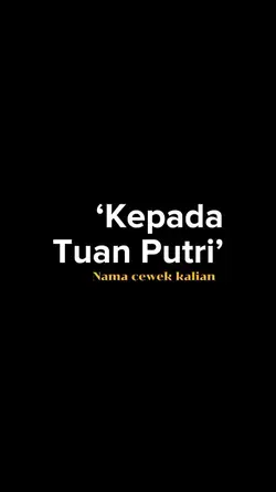 Kepada tuan putri