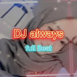 DJ always