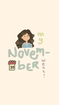 #MyNovemberWent