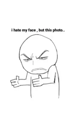 I hate my face