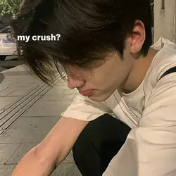 my crush??