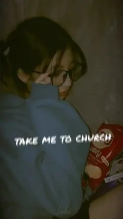 Take me to church