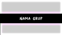 #NamaGrup