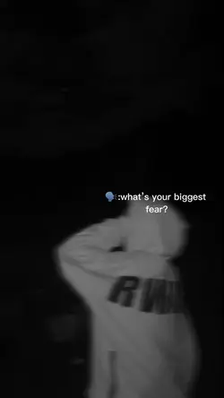 biggest fear?