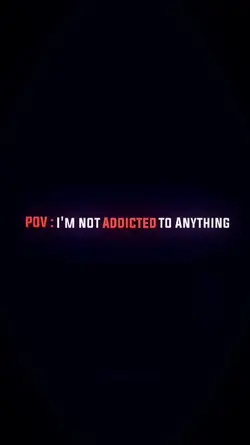 I'm not addicted to