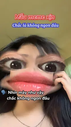 Mẫu meme xịn 