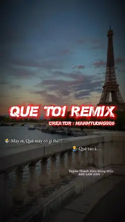 Quê Tôi Remix 
