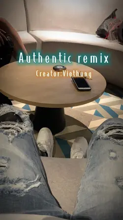 Authentic remix🤍