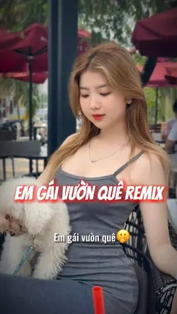 Em Gái Vườn Quê 📍
