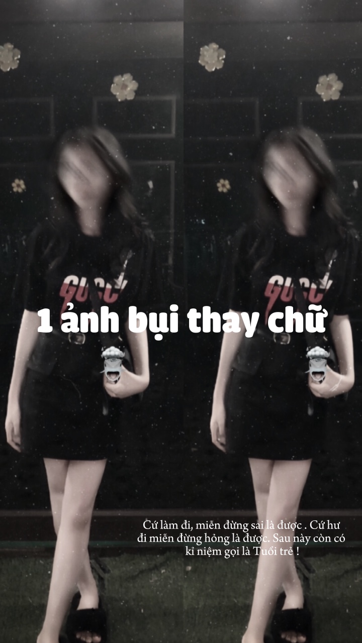 1 ảnh bụi thay chữ